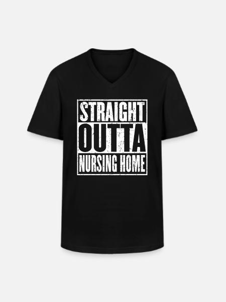 Straight Outta Nursing Home - Men's V-Neck T-Shirt - black