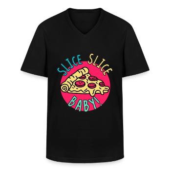 Pizza Slice Slice Baby! Food Food Humor - Men's V-Neck T-Shirt - black - Front - AI Model Male 178 dark (178cm)