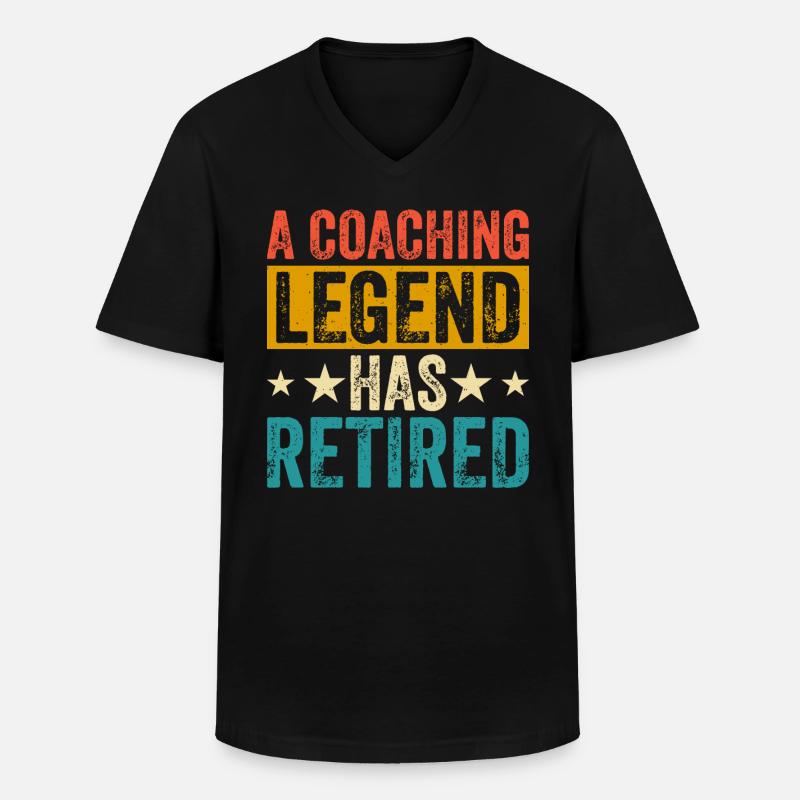 A Coaching Legend Has Retired - Männer-T-Shirt mit V-Ausschnitt - Schwarz