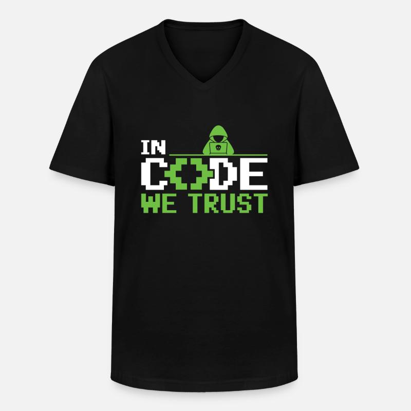 In Code We Trust - Cybersécurité Hacker éthique - T-shirt col V Homme - noir