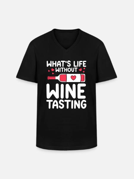 Wine Tasting Funny Wine Lover - Men's V-Neck T-Shirt - black