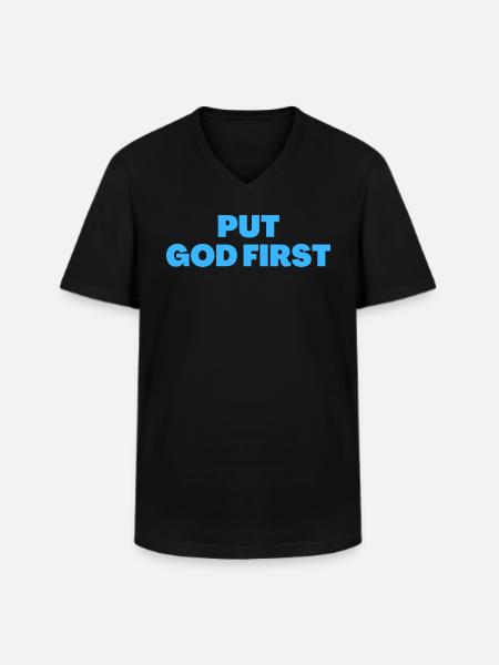 Put God First - Christian Quotes - Men's V-Neck T-Shirt - black