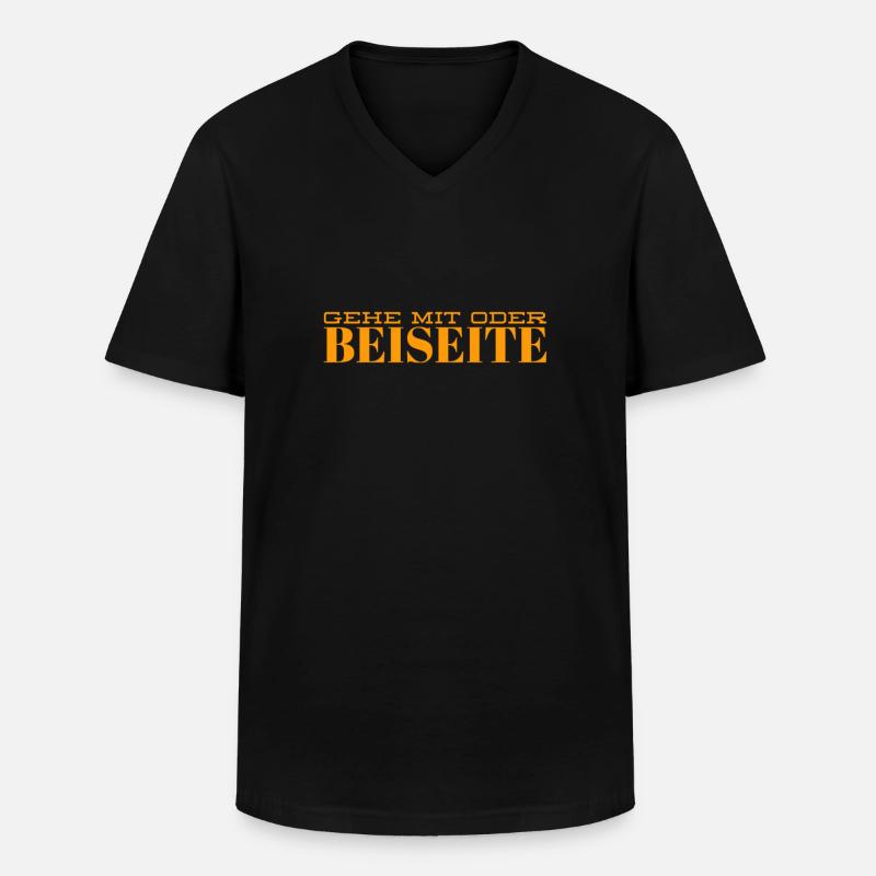 geh mit oder beiseite - Männer-T-Shirt mit V-Ausschnitt - Schwarz