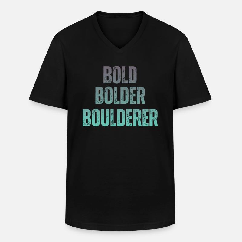 Bouldern Bold Bolder Boulderer - Männer-T-Shirt mit V-Ausschnitt - Schwarz