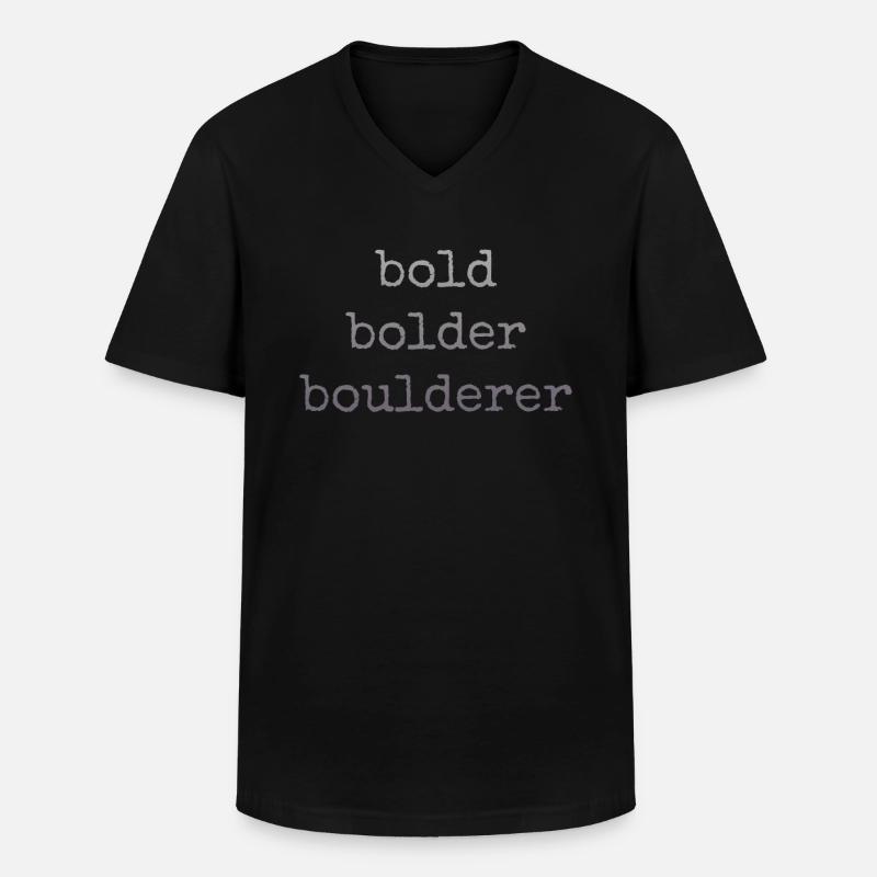 Bouldern Bold Bolder Boulderer - Männer-T-Shirt mit V-Ausschnitt - Schwarz
