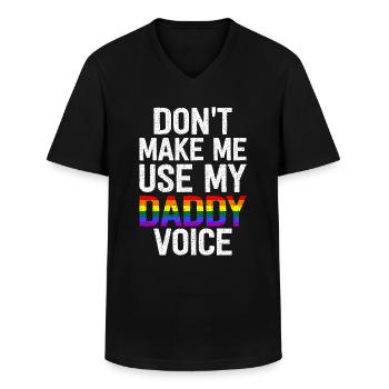 Don't Make Me Use My Daddy Voice - Men's V-Neck T-Shirt - black - Front - AI Model Male 178 dark (178cm)