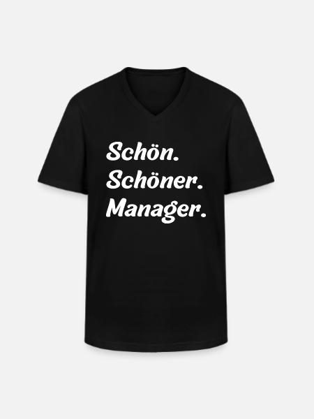Schön. Schöner. Manager - Männer-T-Shirt mit V-Ausschnitt - Schwarz
