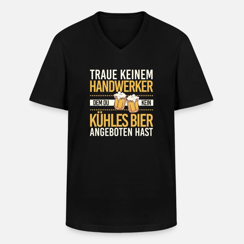 Handwerk Handwerker Biertrinker - Männer-T-Shirt mit V-Ausschnitt - Schwarz