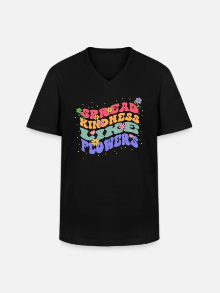 Spreading Kindness Like Flowers Bloom - Men's V-Neck T-Shirt - black
