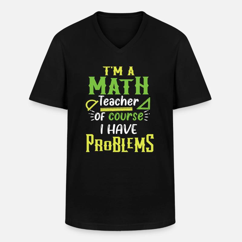 Professeur de maths maths - T-shirt col V Homme - noir