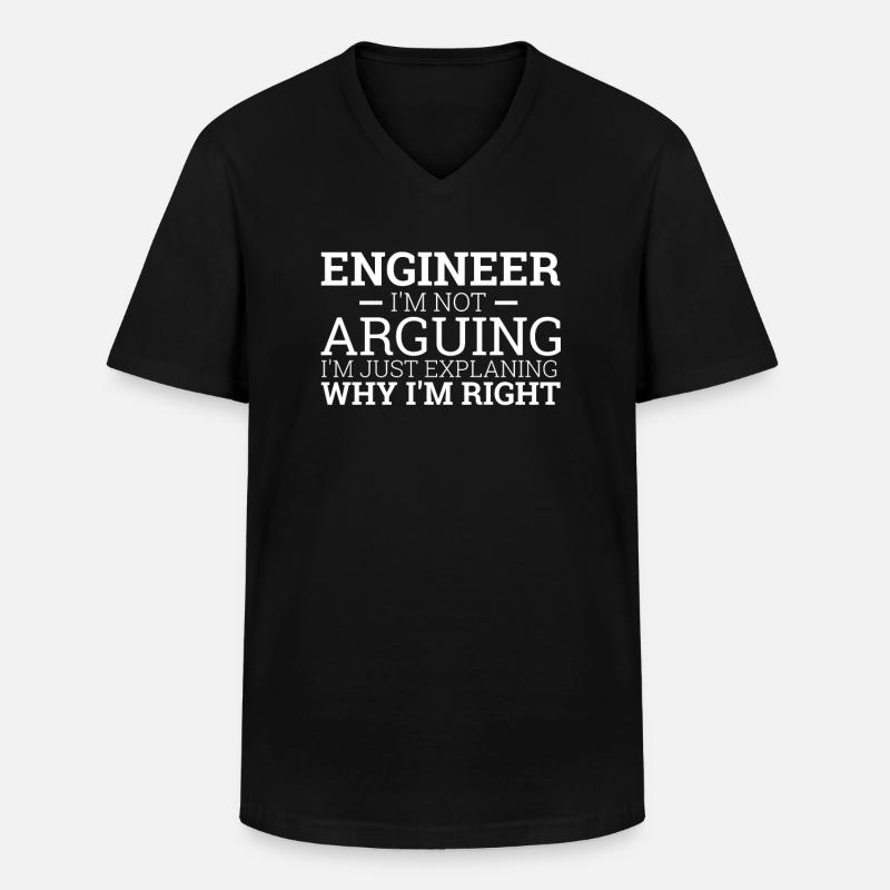 "Engineer Arguing | Engineer" - Men's V-Neck T-Shirt - black