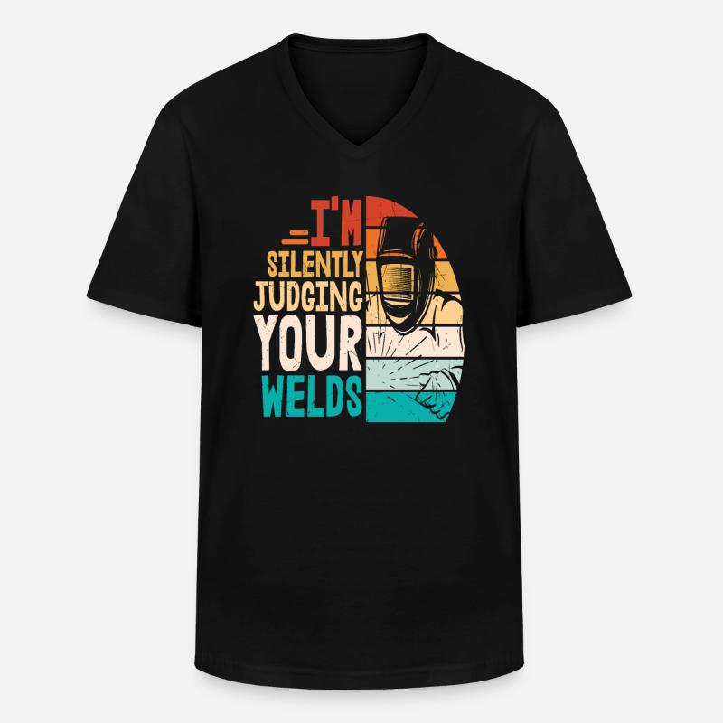 Ich beurteile still deine Schweißnähte - Männer-T-Shirt mit V-Ausschnitt - Schwarz