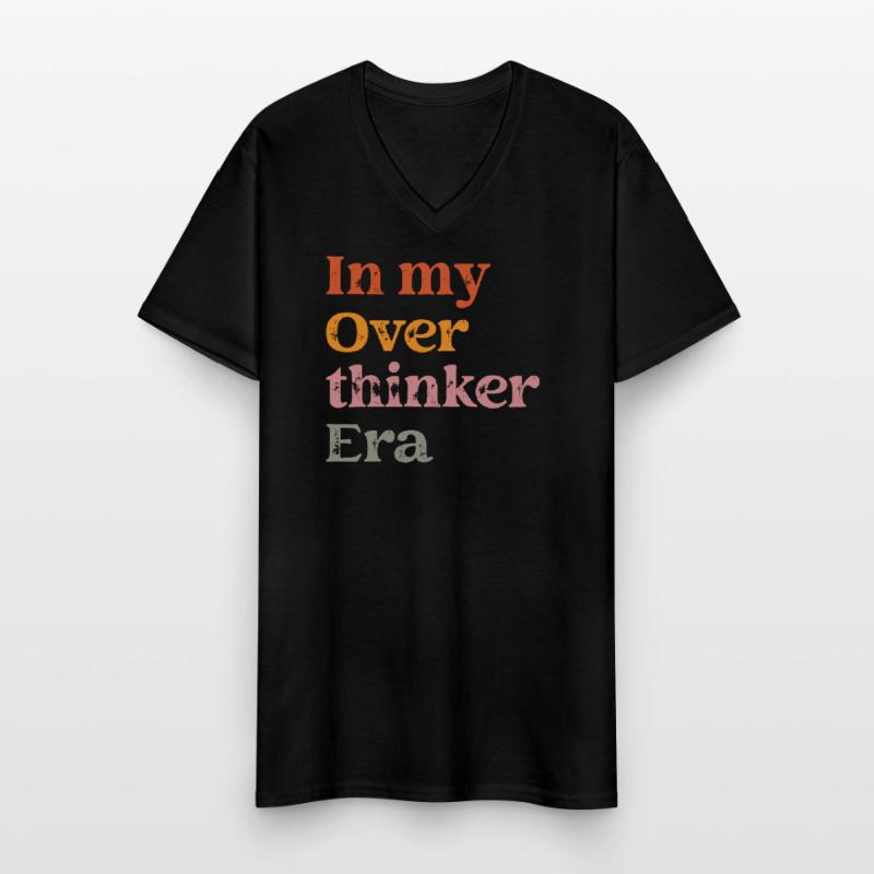 Dans mon ère Overthinker Overthink T-shirt col V Homme
