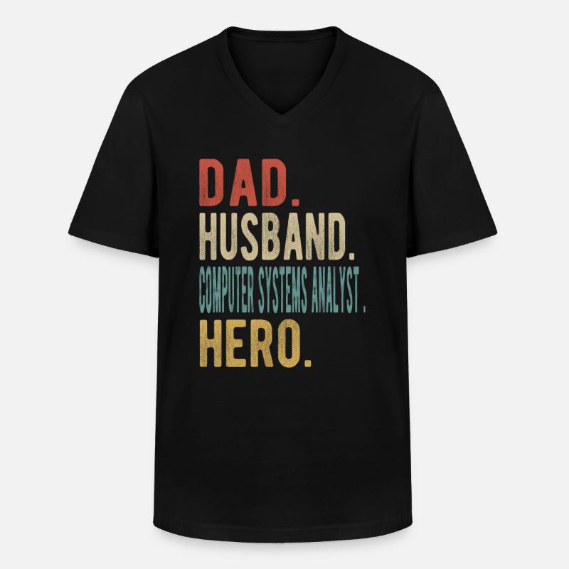 Computersystemanalytiker Vater Ehemann Held - Männer-T-Shirt mit V-Ausschnitt - Schwarz