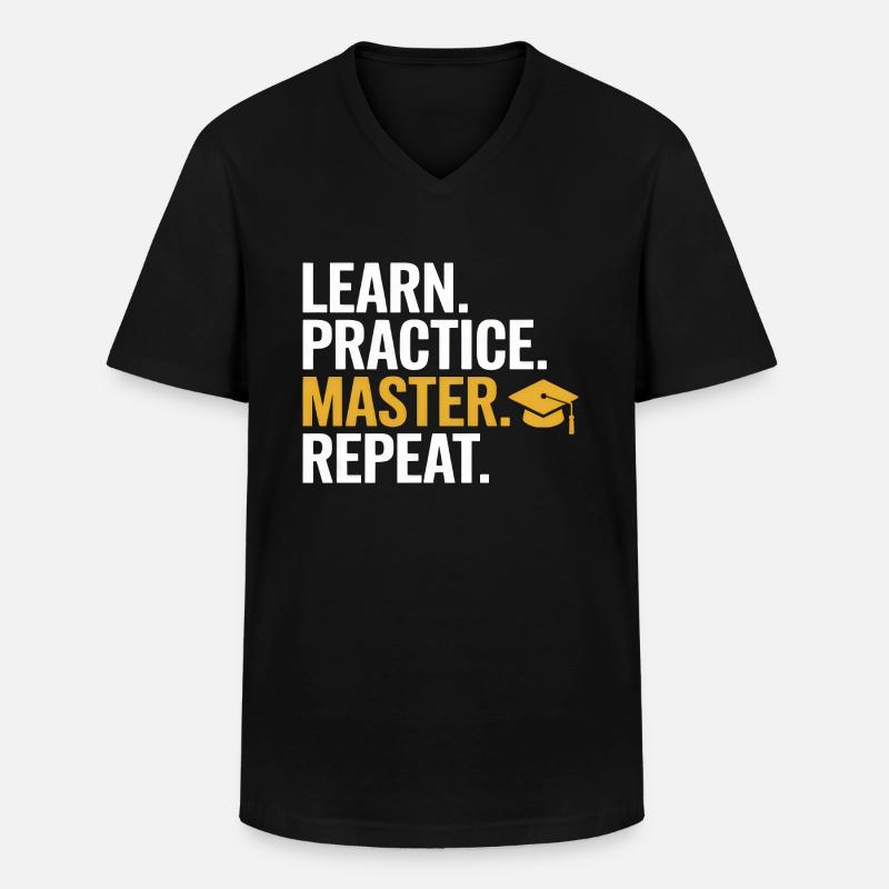Learn Practice Master Repeat - Männer-T-Shirt mit V-Ausschnitt - Schwarz