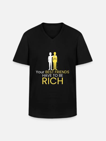 Best friends must be rich - Men's V-Neck T-Shirt - black