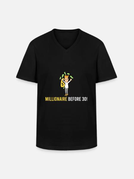 Millionär vor 30! - Männer-T-Shirt mit V-Ausschnitt - Schwarz