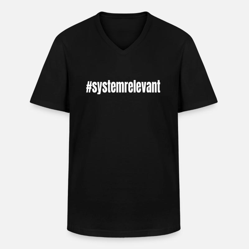 #systemrelevant system relevant - Männer-T-Shirt mit V-Ausschnitt - Schwarz