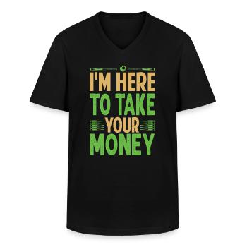 I'm Here To Take Your Money - Billiard - Pool - Sn - Männer-T-Shirt mit V-Ausschnitt - Schwarz - Vorne - AI Model Male 178 dark (178cm)