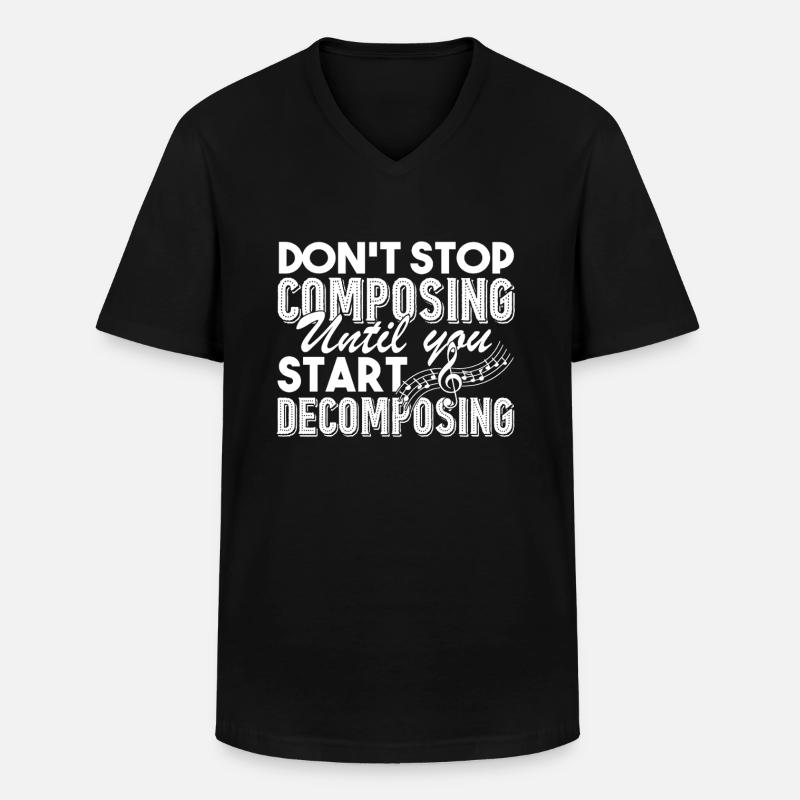 Composer Don't Stop Composing - Men's V-Neck T-Shirt - black