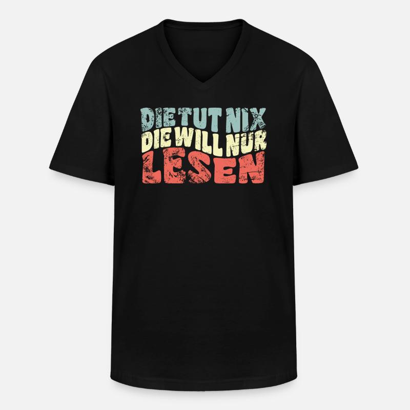 Die tut nix, die will nur lesen - Spruch - Männer-T-Shirt mit V-Ausschnitt - Schwarz