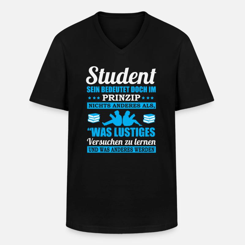 Student sein bedeutet... - Männer-T-Shirt mit V-Ausschnitt - Schwarz
