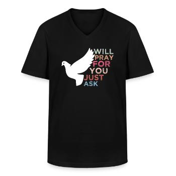will pray for you just ask - Men's V-Neck T-Shirt - black - Front - AI Model Male 178 dark (178cm)