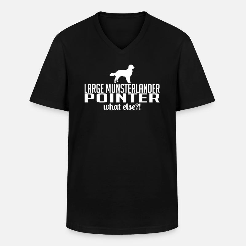 LARGE MUNSTERLANDER POINTER what else Wilsigns - Men's V-Neck T-Shirt - black