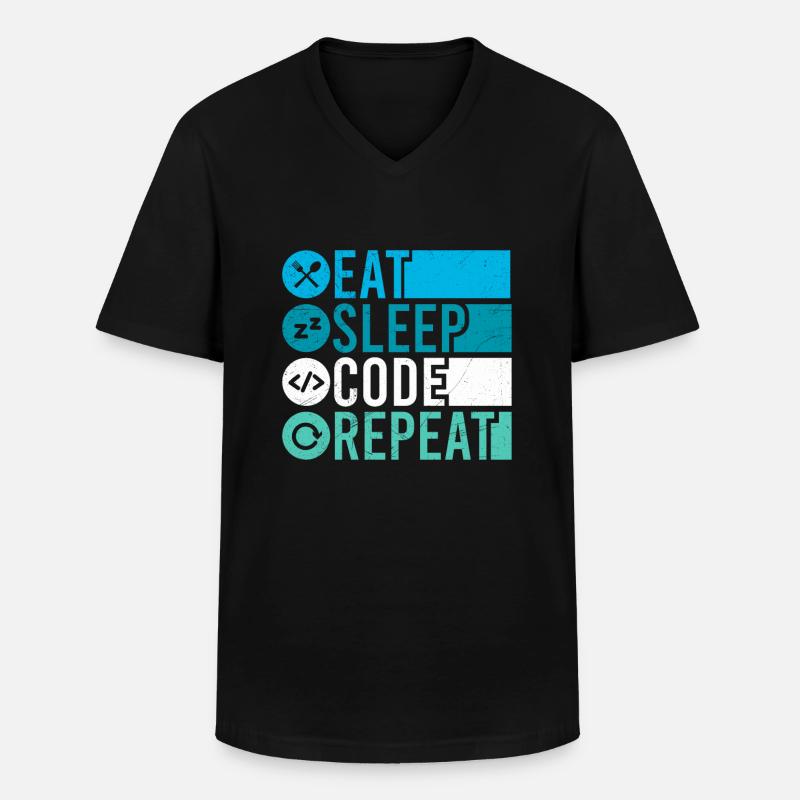 Eat Sleep Code Repeat Programmeur - T-shirt col V Homme - noir