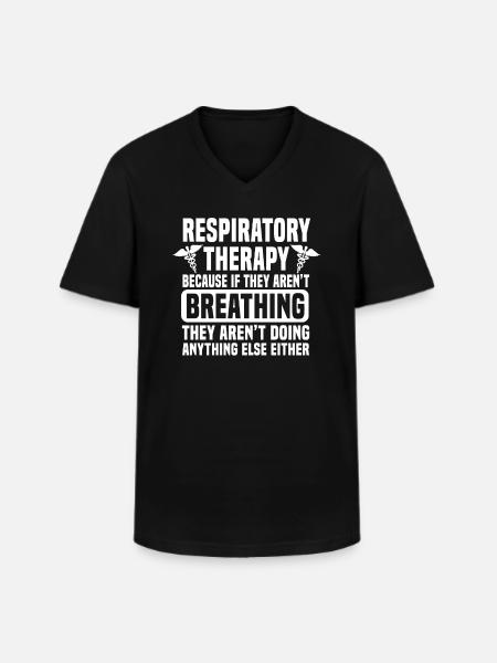 Respiratory Therapy Because - Men's V-Neck T-Shirt - black