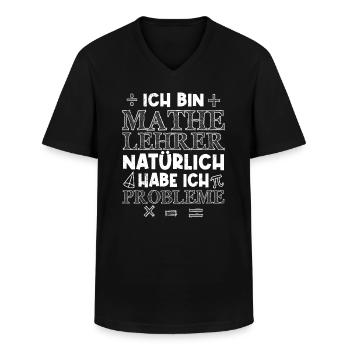 Natürlich habe ich Probleme Mathe Lehrer - Männer-T-Shirt mit V-Ausschnitt - Schwarz - Vorne - AI Model Male 178 dark (178cm)