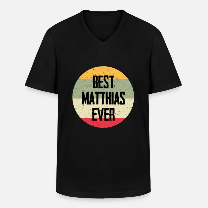 Best Matthias Ever - Männer-T-Shirt mit V-Ausschnitt - Schwarz