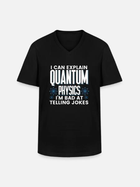 Physique quantique Physiciens scientifiques - T-shirt col V Homme - noir