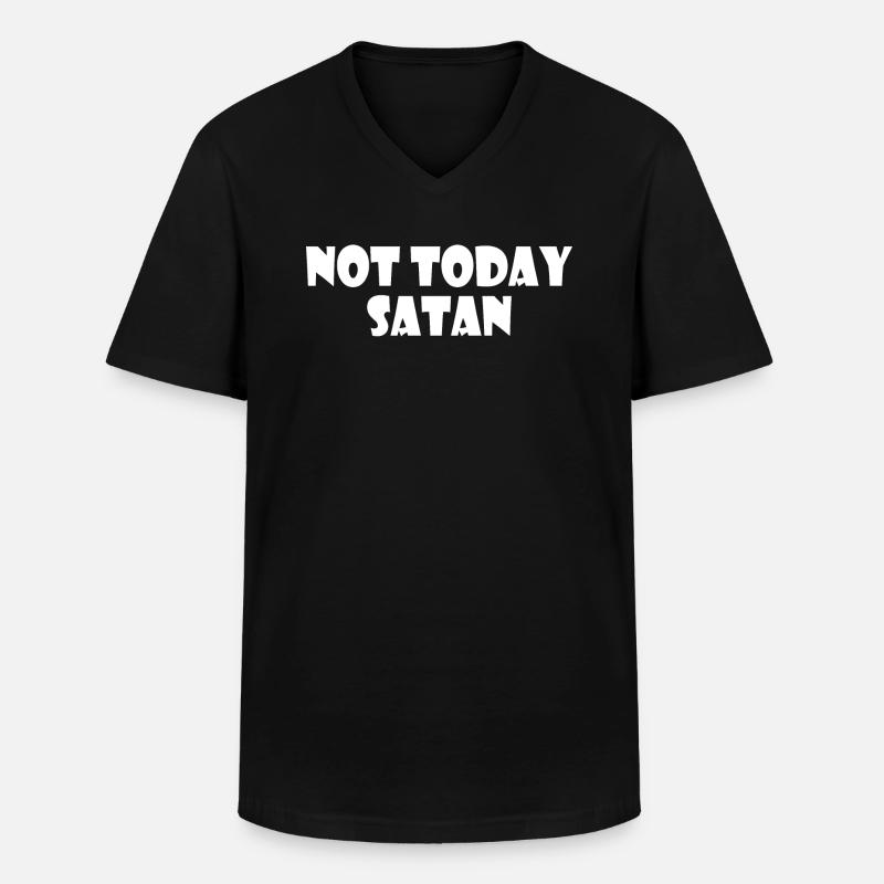 Not today satan - Männer-T-Shirt mit V-Ausschnitt - Schwarz