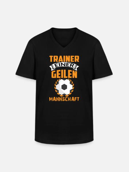 TRAINER EINER GEILEN MANNSCHAFT - Männer-T-Shirt mit V-Ausschnitt - Schwarz
