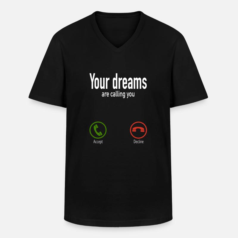 DEINE TRÄUME RUFEN DICH AN - Männer-T-Shirt mit V-Ausschnitt - Schwarz
