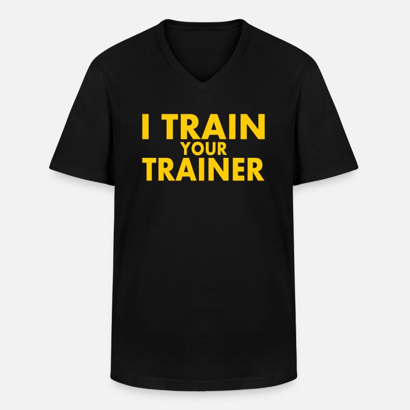 I train your trainer - Männer-T-Shirt mit V-Ausschnitt - Schwarz