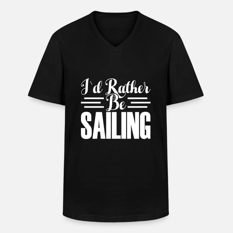 I WOULD RATHER SAIL - Men's V-Neck T-Shirt - black