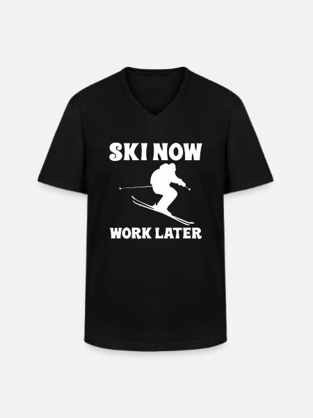 Ski Now Work Later - Men's V-Neck T-Shirt - black
