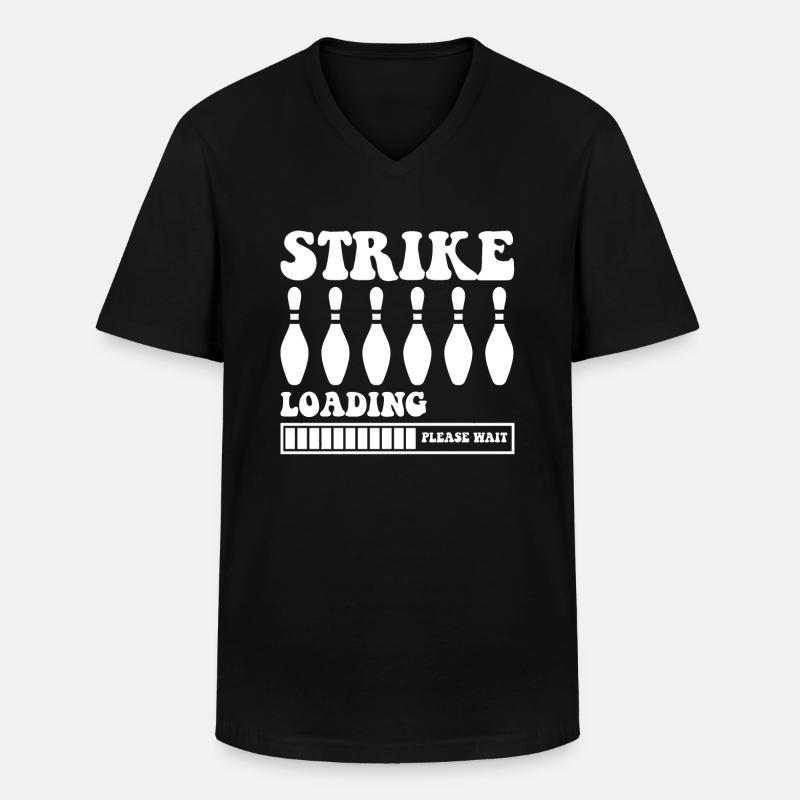 Strike Loading Bitte Warten - Bowling - Männer-T-Shirt mit V-Ausschnitt - Schwarz