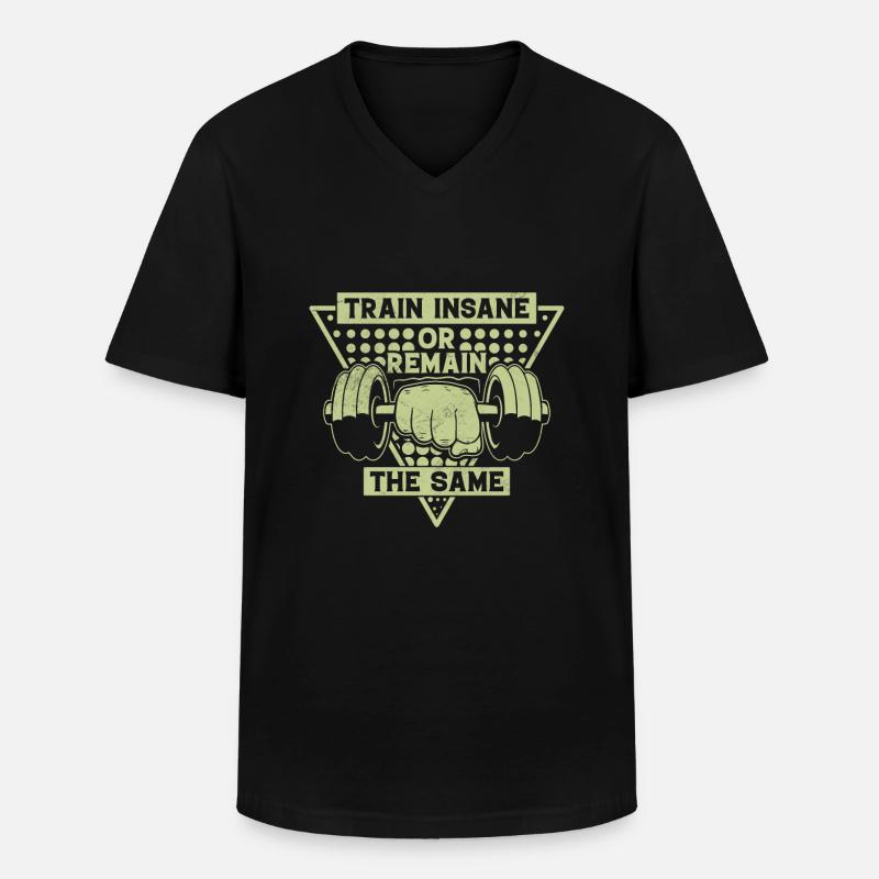 Wahnsinnig Trainieren Oder Gleichbleiben - Männer-T-Shirt mit V-Ausschnitt - Schwarz