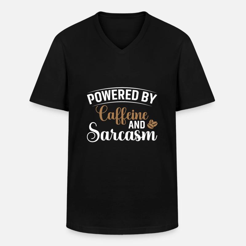 Powered by Caffeine & Sarcasm - Men's V-Neck T-Shirt - black