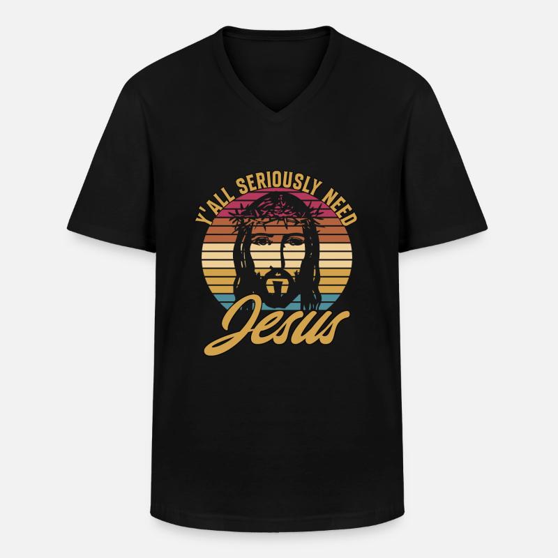 Y'all Seriously Need Jesus - Männer-T-Shirt mit V-Ausschnitt - Schwarz