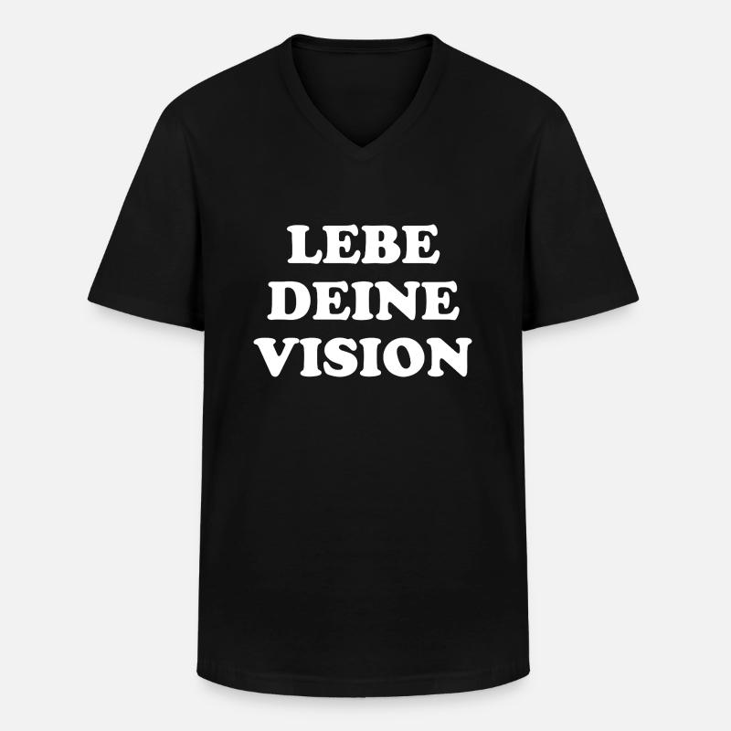 Lebe Deine Vision - Männer-T-Shirt mit V-Ausschnitt - Schwarz