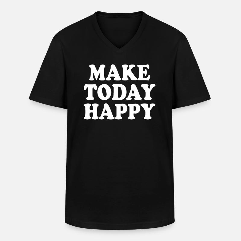 Make today happy - Men's V-Neck T-Shirt - black