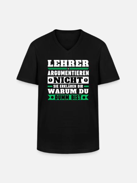 Lehrer argumentieren nicht - Männer-T-Shirt mit V-Ausschnitt - Schwarz