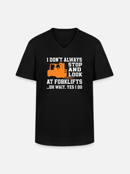 Funny Forklift Driver Shirt - Men's V-Neck T-Shirt - black