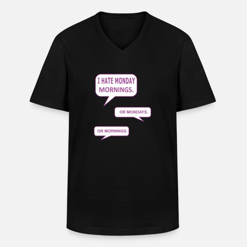 Monday mornings - Männer-T-Shirt mit V-Ausschnitt - Schwarz