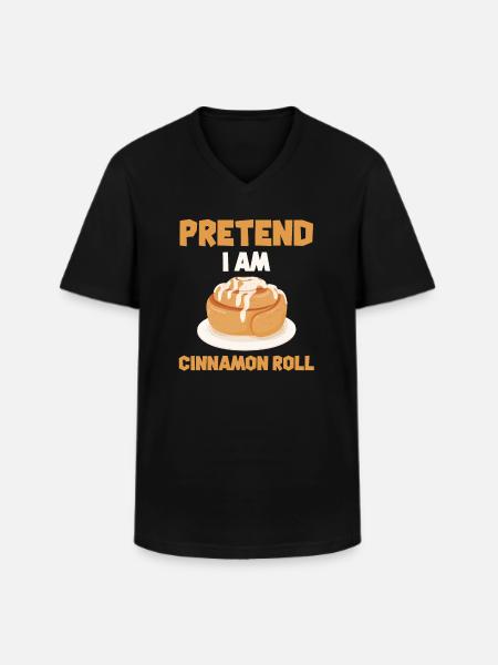 Pretend I'm a cinnamon bun - Men's V-Neck T-Shirt - black