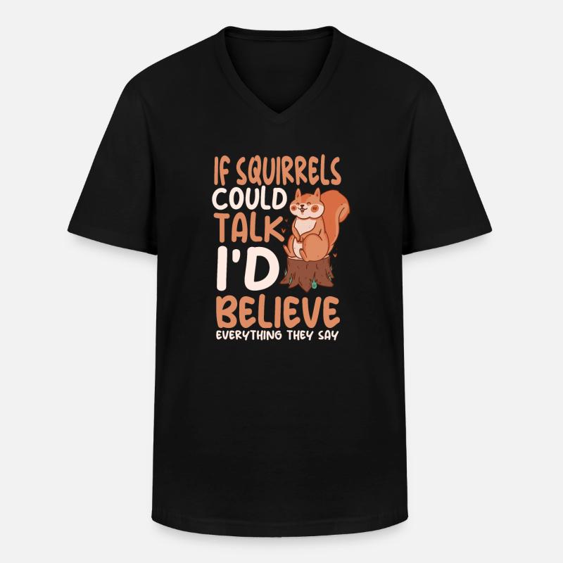 Lustiger Eichhörnchen Spruch - Männer-T-Shirt mit V-Ausschnitt - Schwarz